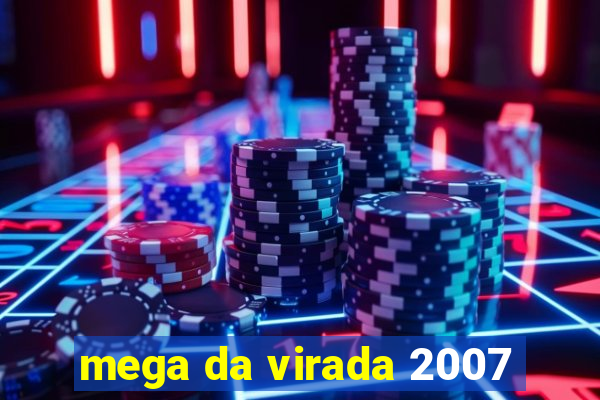 mega da virada 2007